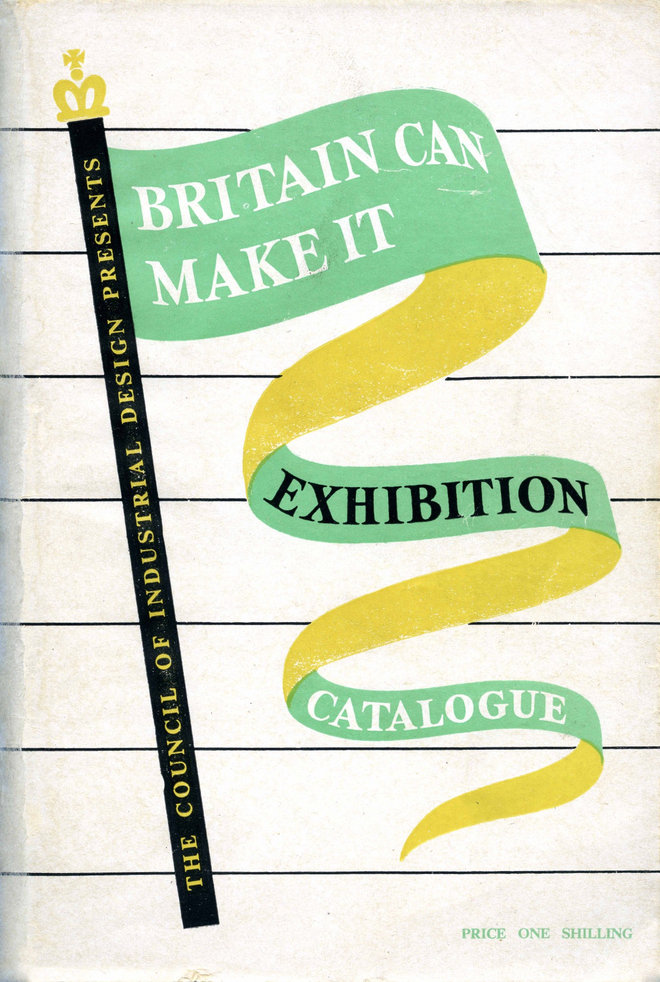 Britain Can Make It catalogue cover showing a flag post and flag design in yellow, black and green